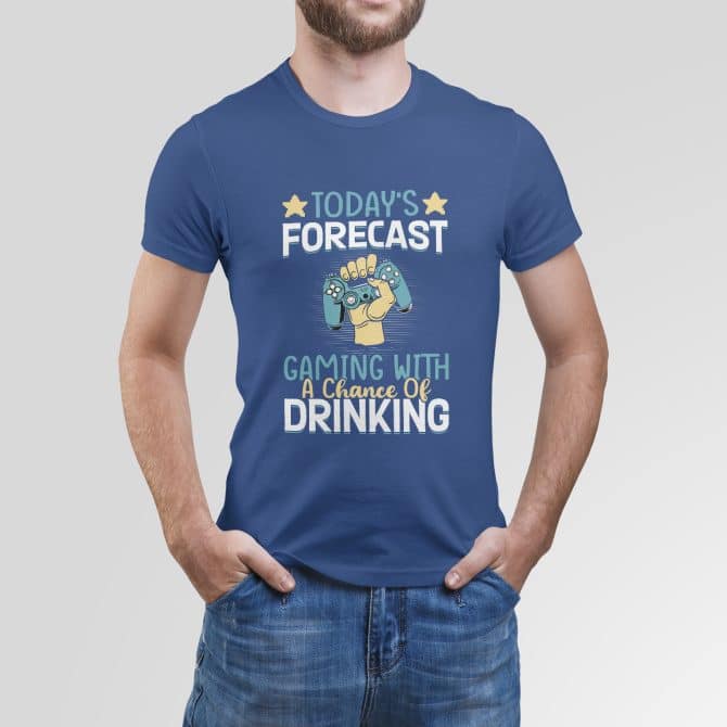 Today's forecast, gaming with a chance of drinking