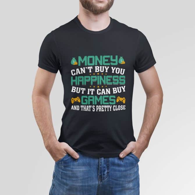 Money can’t buy you happiness, but it can buy you games, and that’s pretty close