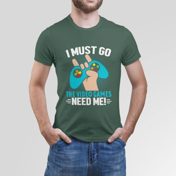 I must go, the video games need me!